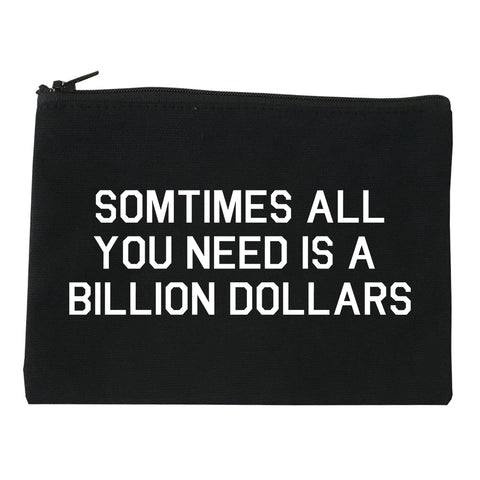 All You Need Is A Billion Dollars Black Makeup Bag