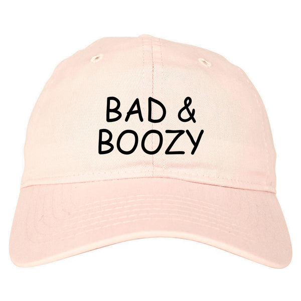 Bad And Boozy Wine Funny Pink Dad Hat