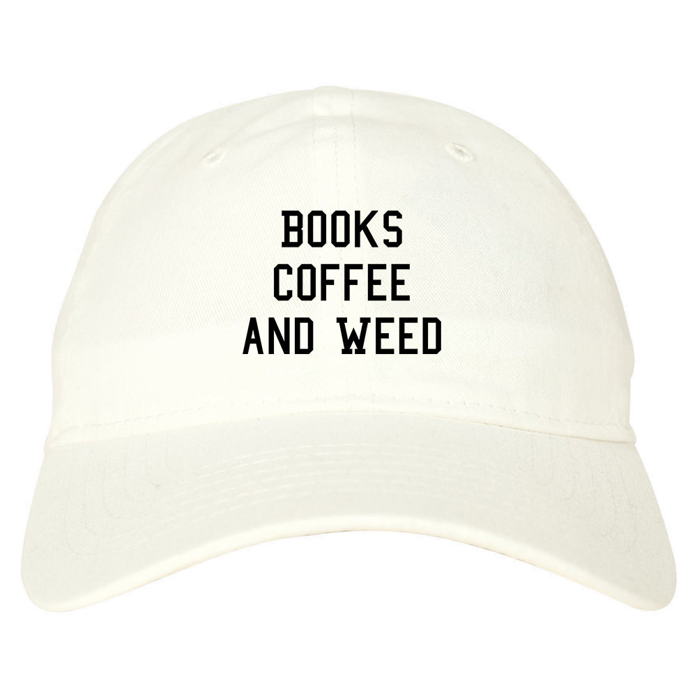 Books Coffee And Weed Dad Hat White