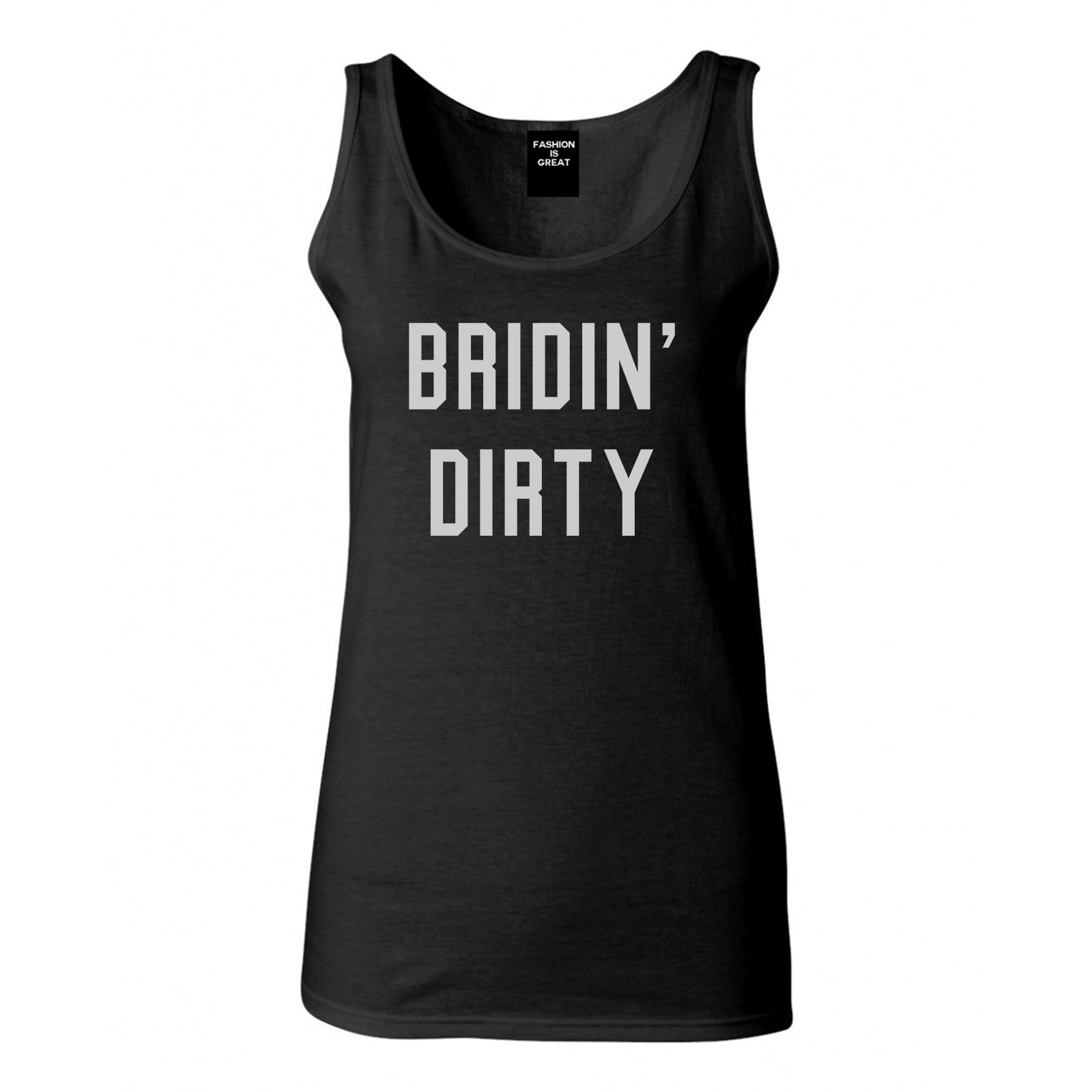 Bridin Dirty Engaged Black Womens Tank Top