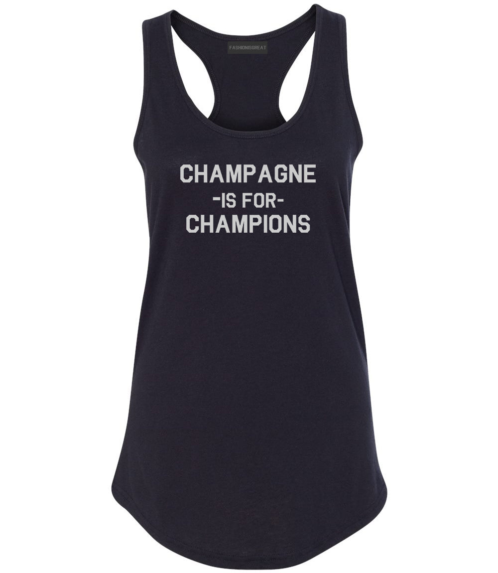 Champagne Is For Champions Black Womens Racerback Tank Top