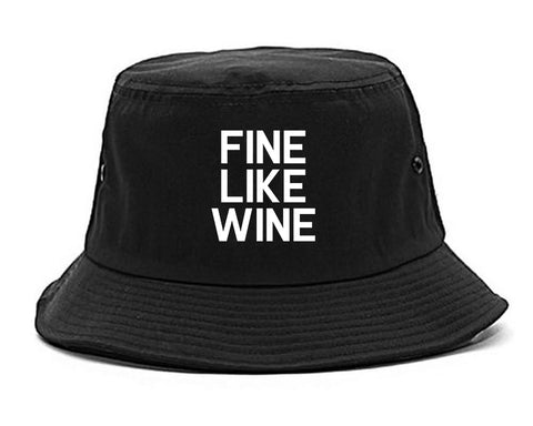 Fine Like Wine Black Bucket Hat