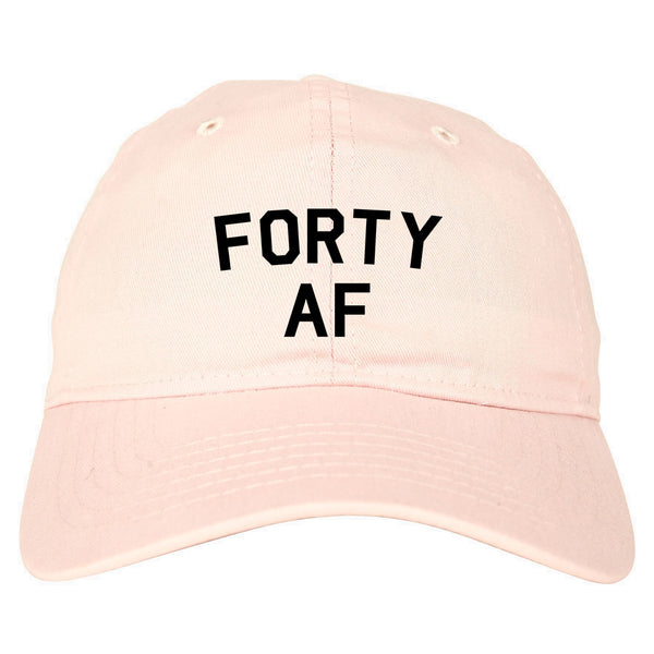 Forty AF Birthday Pink Dad Hat