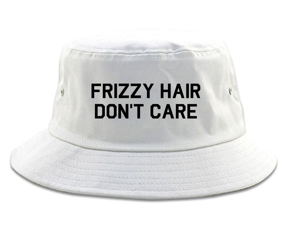 Frizzy Hair Dont Care White Bucket Hat