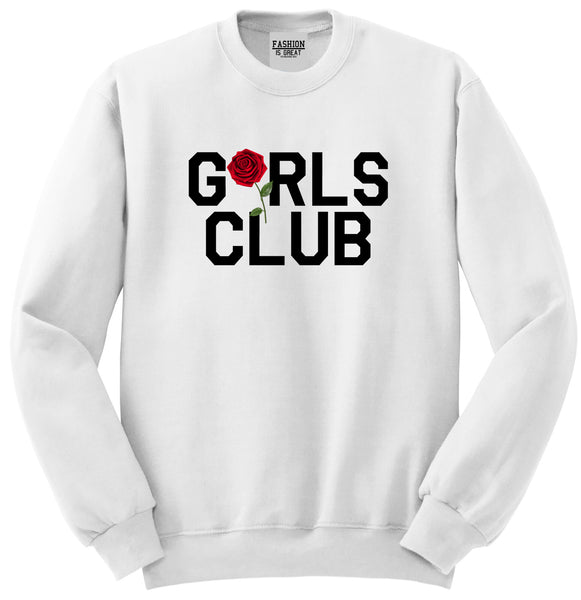 Girls Club Rose Unisex Crewneck Sweatshirt White