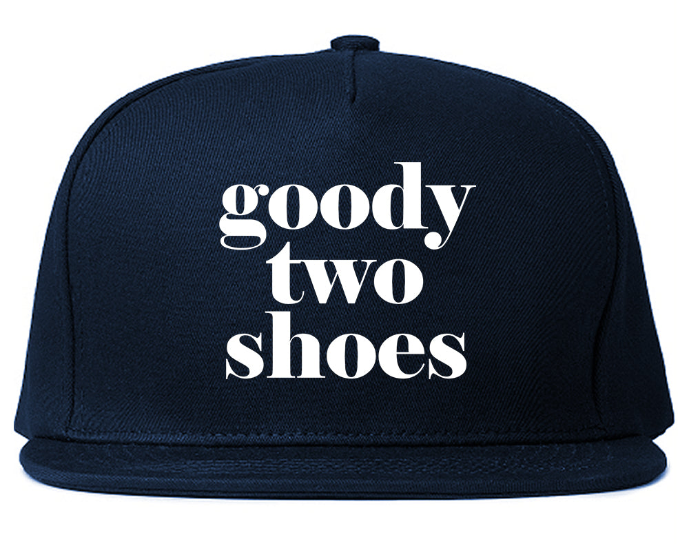 Goody Two Shoes Smart Cute Girl Gift Snapback Hat Blue