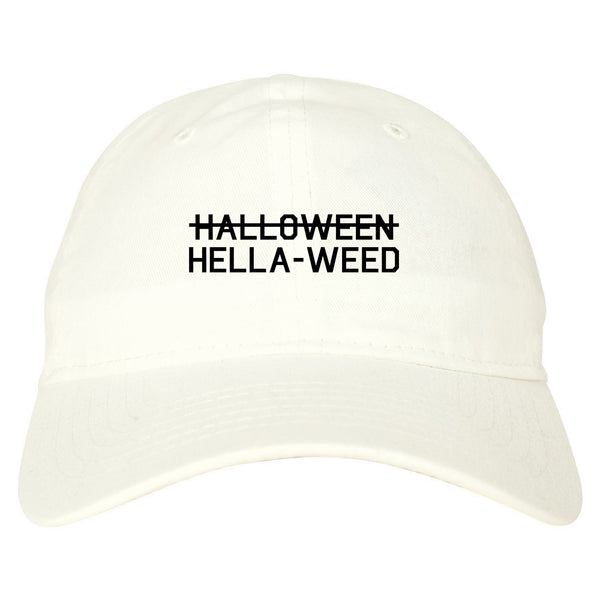 Hella Weed Halloween Funny white dad hat