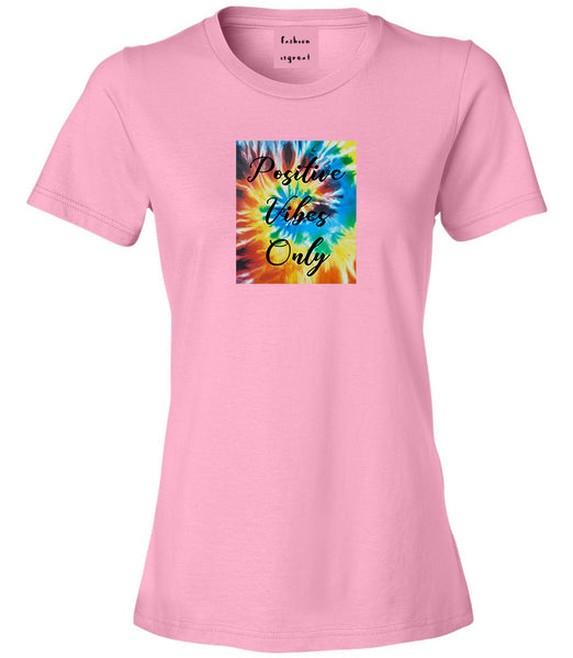 Hippie Positive Vibes Only Dye Pink Womens T-Shirt