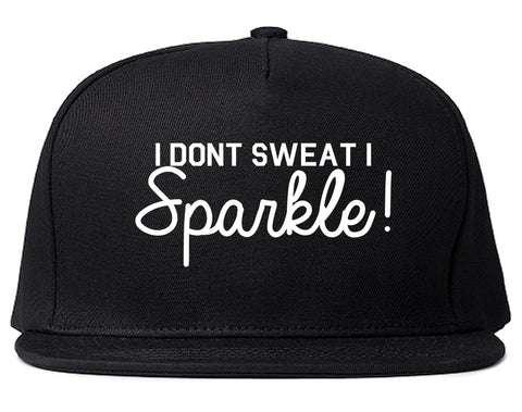 I Dont Sweat I Sparkle Snapback Hat Black