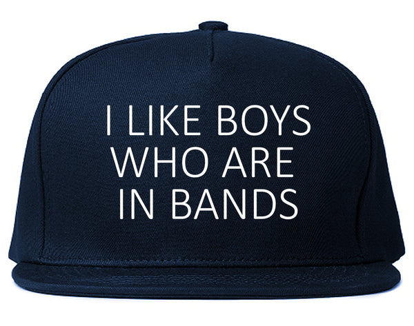 I Like Boys Who Are In Bands Fangirl Concert Snapback Hat Blue