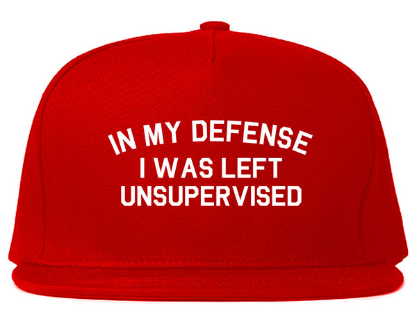 In My Defense I Was Left Unsupervised Funny Snapback Hat Red