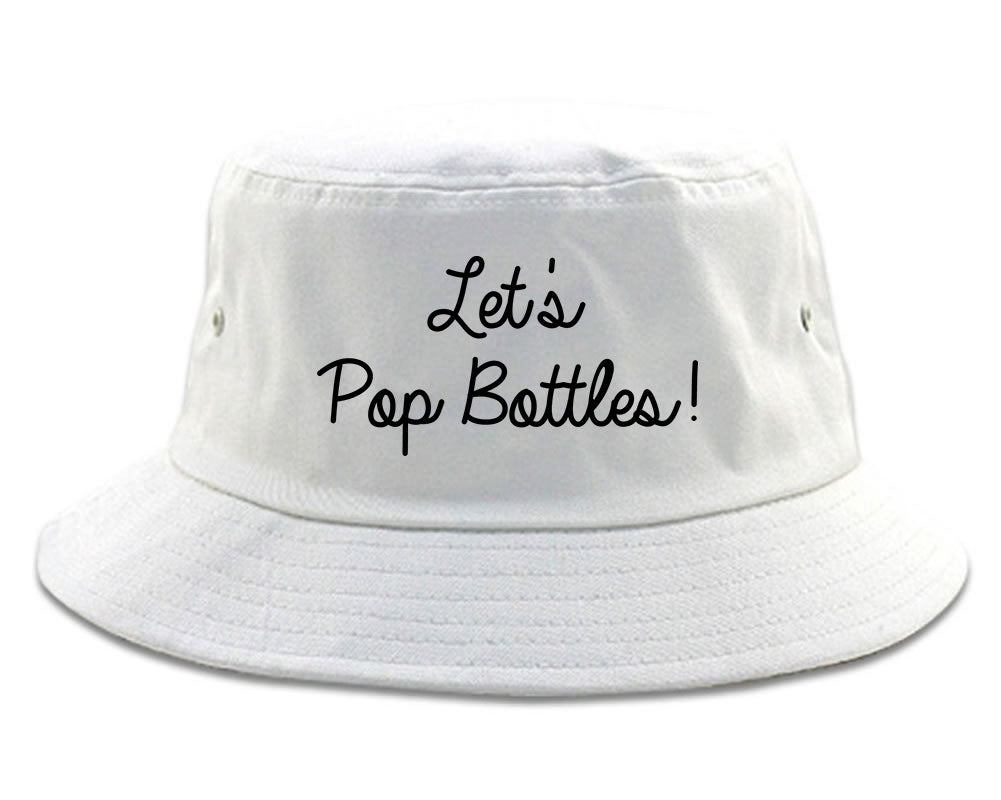 Lets Pop Bottles Wedding white Bucket Hat