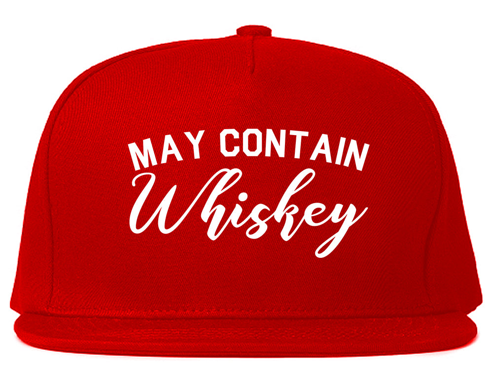May Contain Whiskey Funny Alcohol Red Snapback Hat
