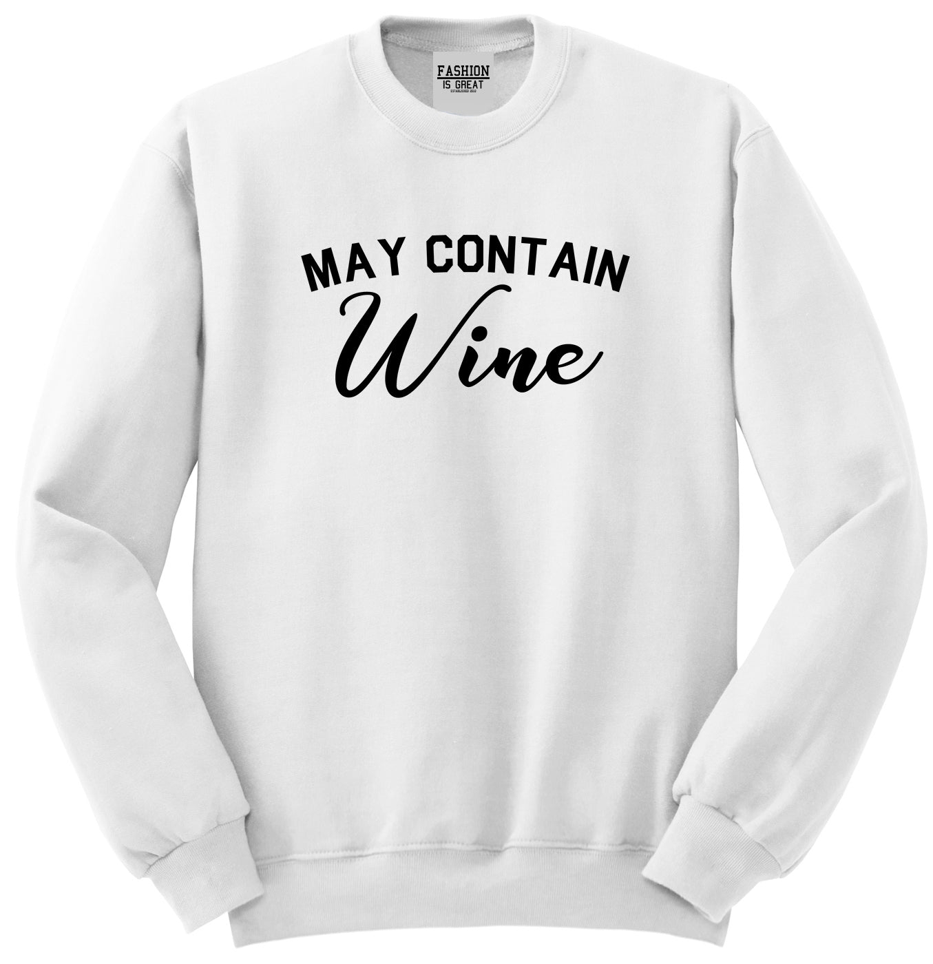 May Contain Wine Bachelorette Party White Crewneck Sweatshirt