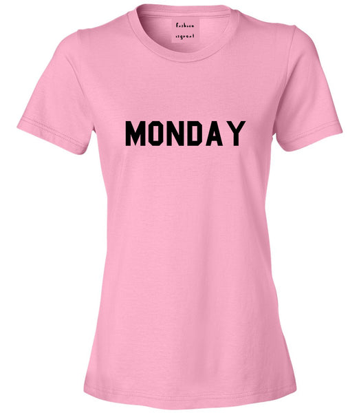 Monday Days Of The Week Pink Womens T-Shirt