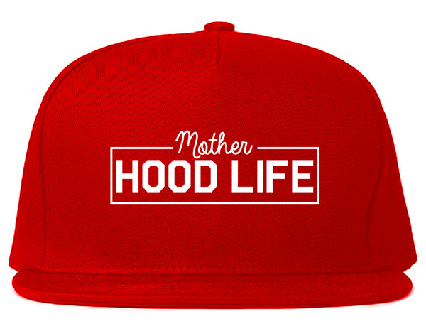 Mother Hood Life Funny Snapback Hat Red