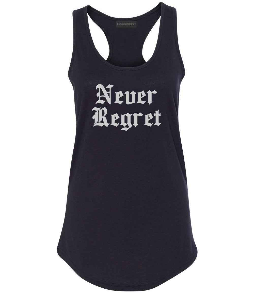 Never Regret Black Womens Racerback Tank Top