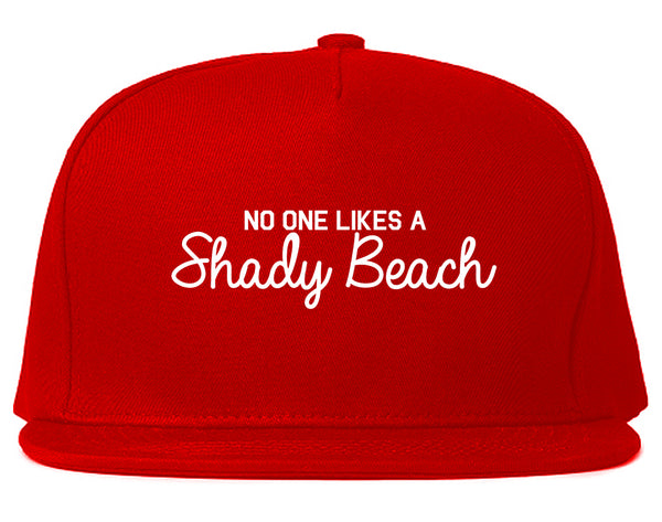 No One Likes A Shady Beach Funny Vacation Snapback Hat Red