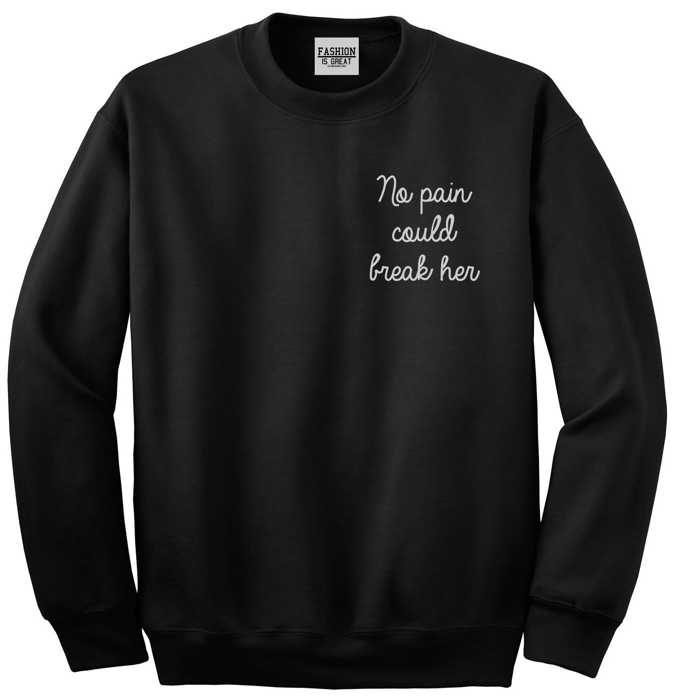 No Pain Strong Woman Chest Black Womens Crewneck Sweatshirt