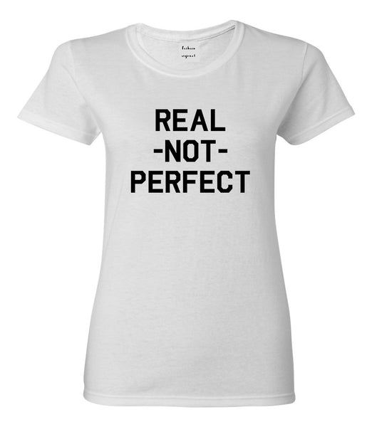 Real Not Perfect Womens Graphic T-Shirt White