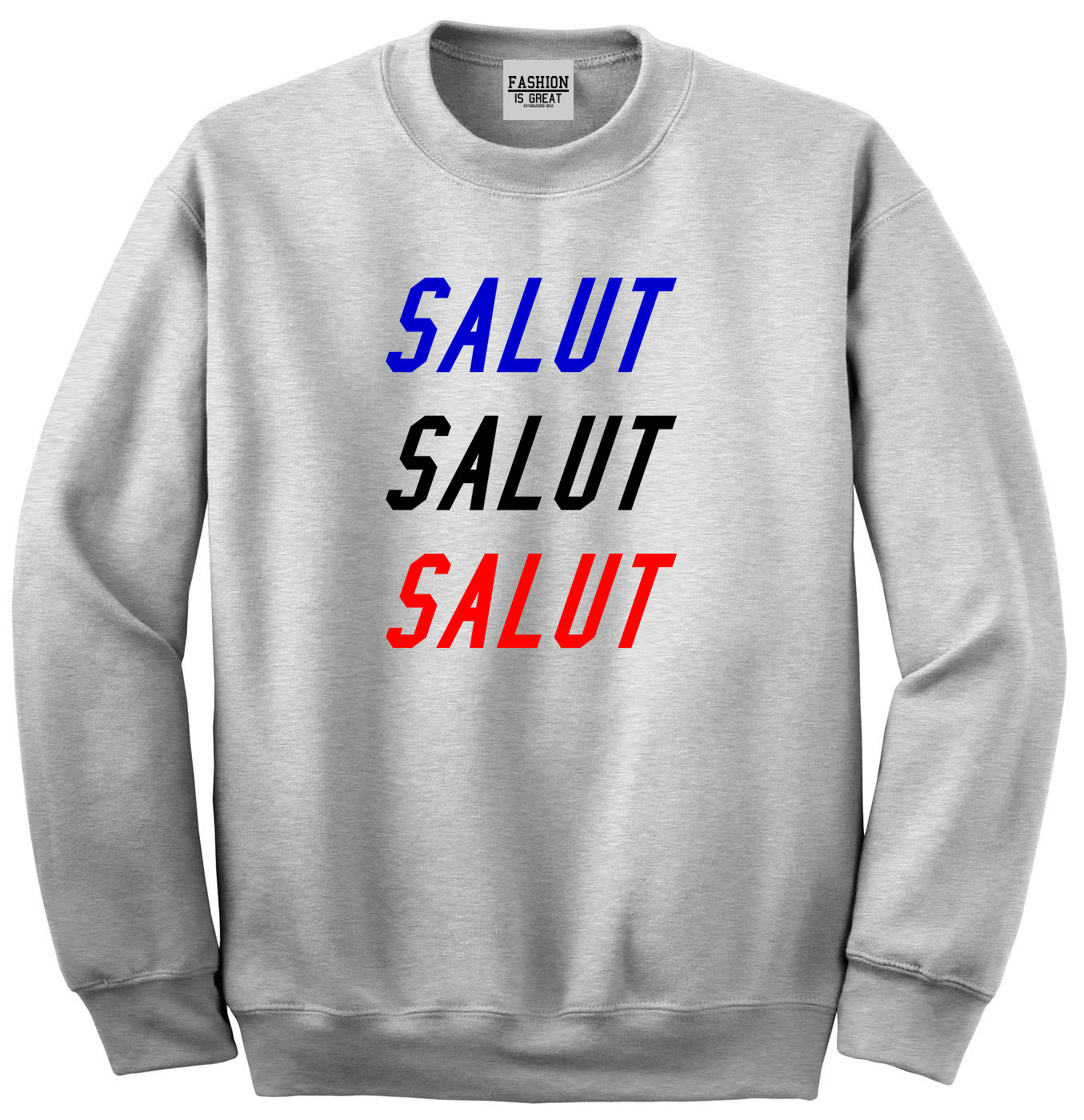 Salut Hey In French Grey Crewneck Sweatshirt