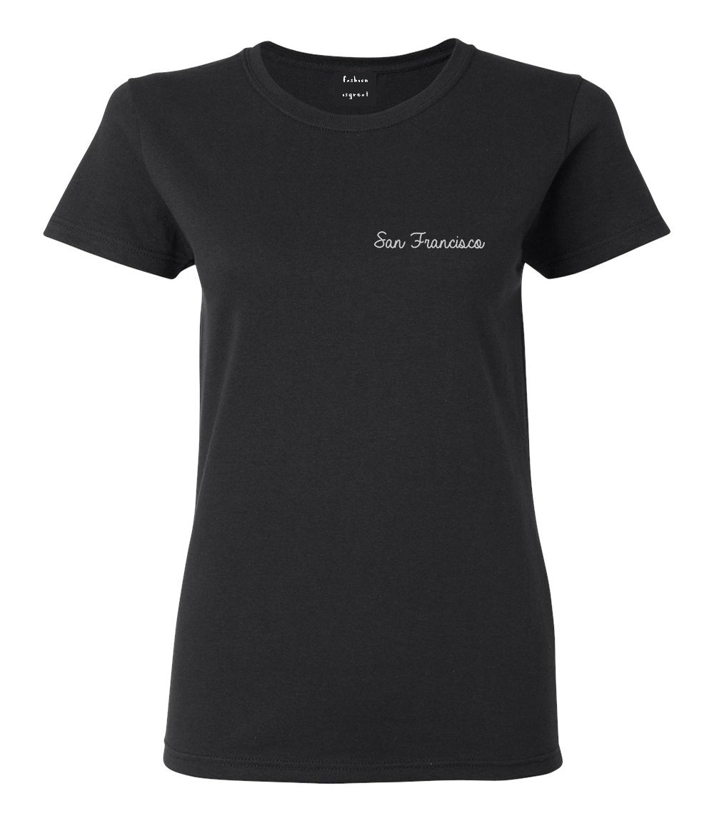San Francisco CA Script Chest Black Womens T-Shirt