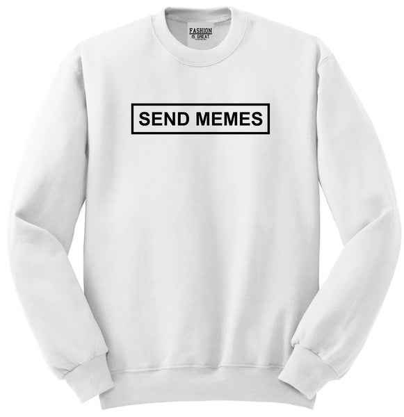 Send Memes Box Funny Unisex Crewneck Sweatshirt White