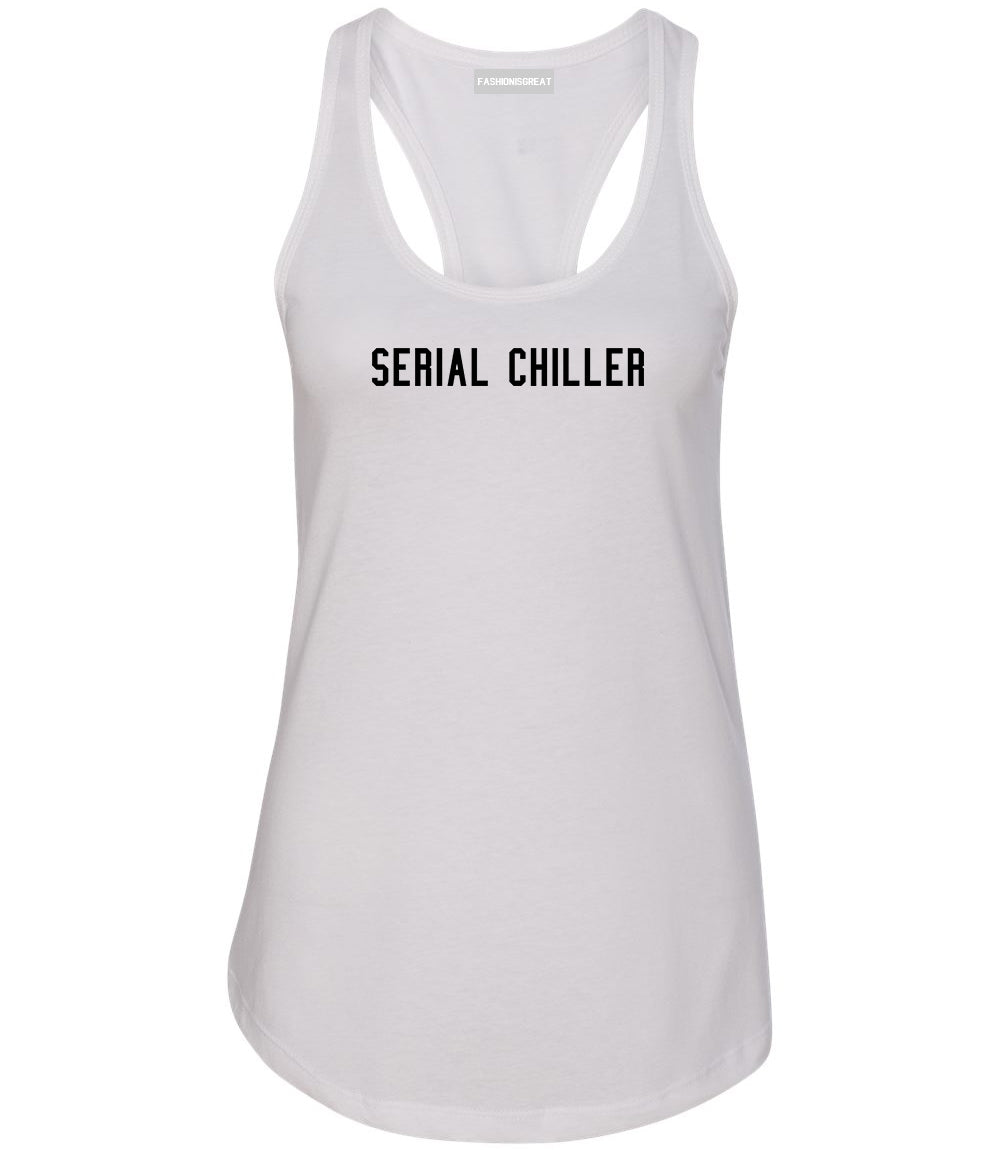 Serial Chiller Stoner 420 Womens Racerback Tank Top White