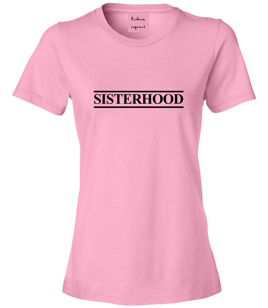 Sisterhood Pink Womens T-Shirt