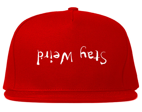 Stay Weird Upside Down Snapback Hat Red