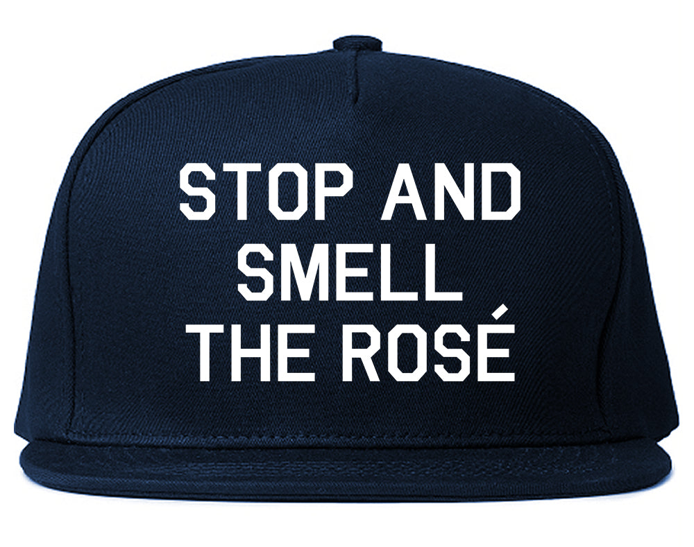Stop And Smell The Rose Wine Blue Snapback Hat