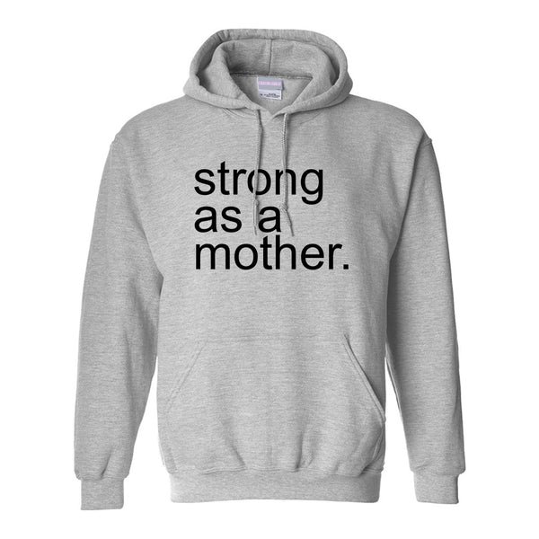 Strong As A Mother Mom Life Grey Womens Pullover Hoodie