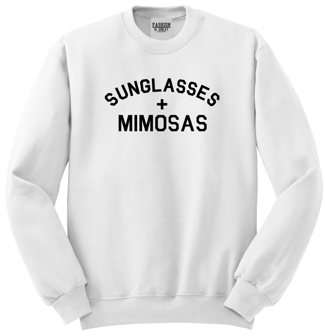 Sunglasses And Mimosas Vacay White Womens Crewneck Sweatshirt