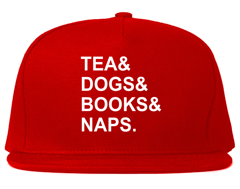 Tea Dogs Books Naps Funny Red Snapback Hat