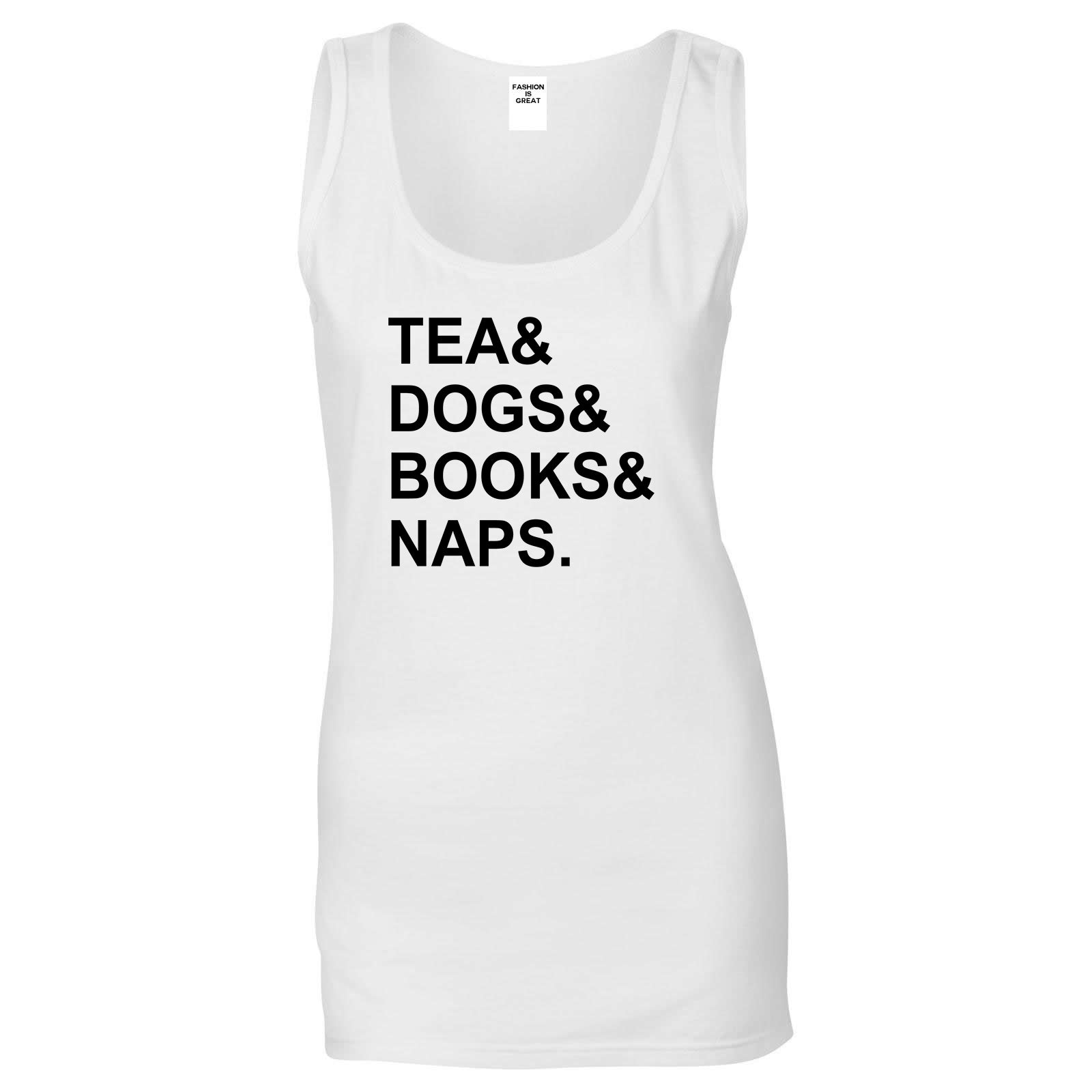 Tea Dogs Books Naps Funny White Tank Top