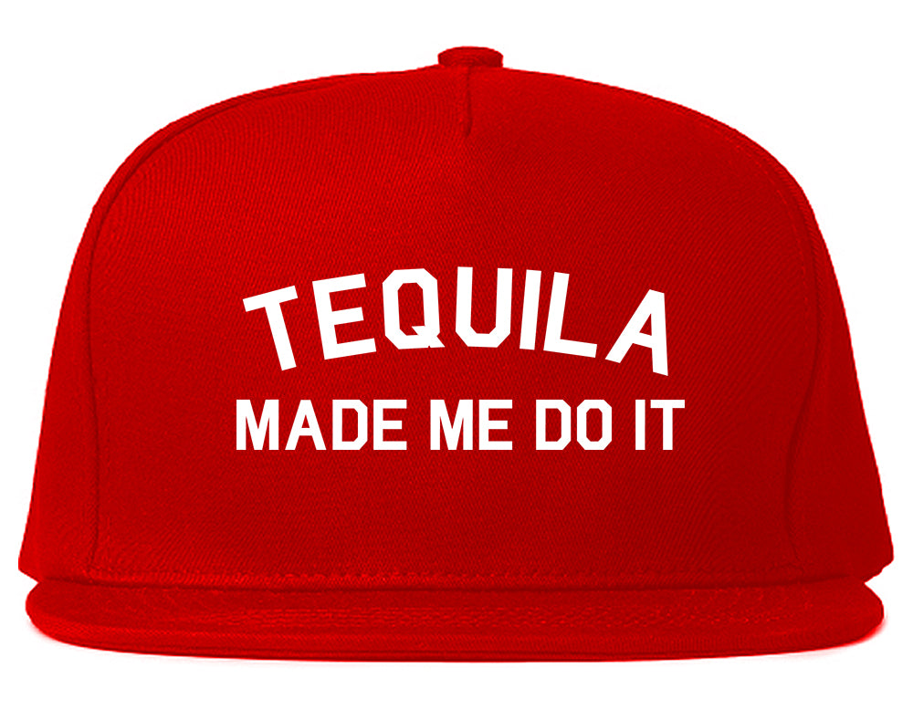 Tequila Made Me Do It Funny Vacation Red Snapback Hat