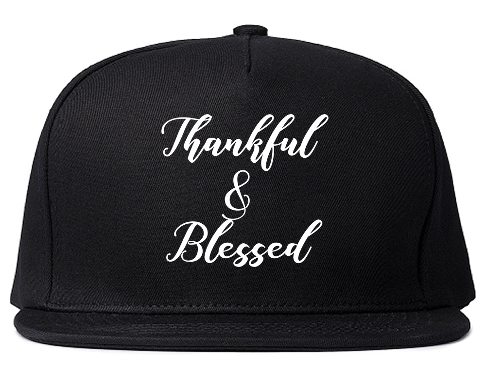 Thankful And Blessed Black Snapback Hat