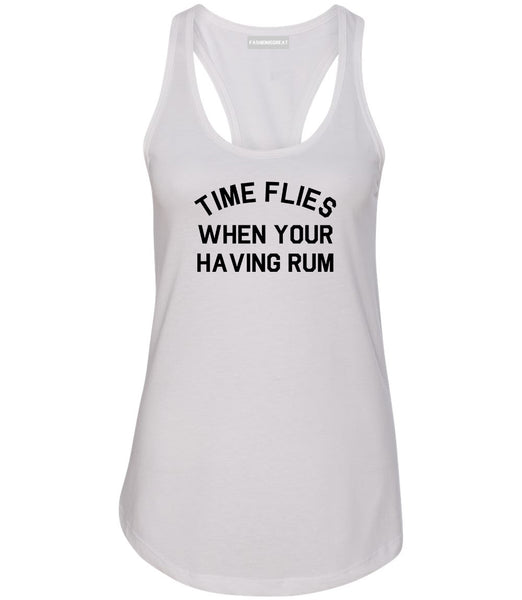 Time Flies When Your Having Rum Funny Womens Racerback Tank Top White