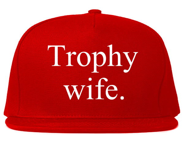 Trophy Wife Funny Wifey Gift Snapback Hat Red