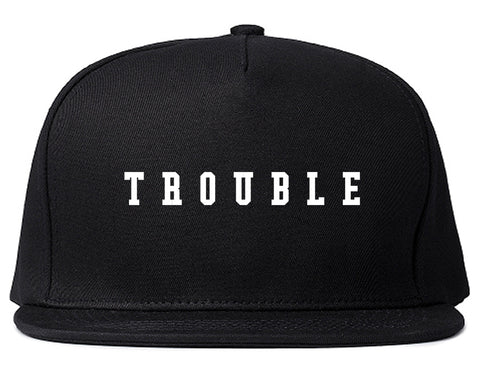 Trouble Snapback Hat Black