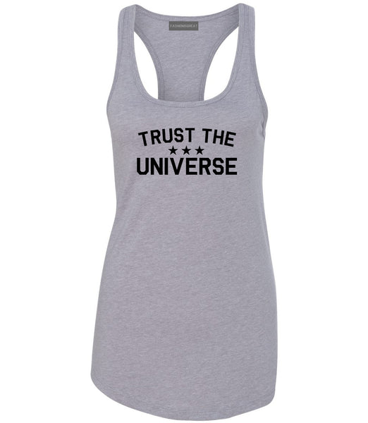Trust The Universe Mantra Womens Racerback Tank Top Grey