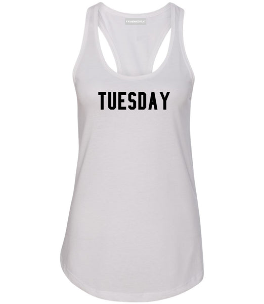 Tuesday Days Of The Week White Womens Racerback Tank Top
