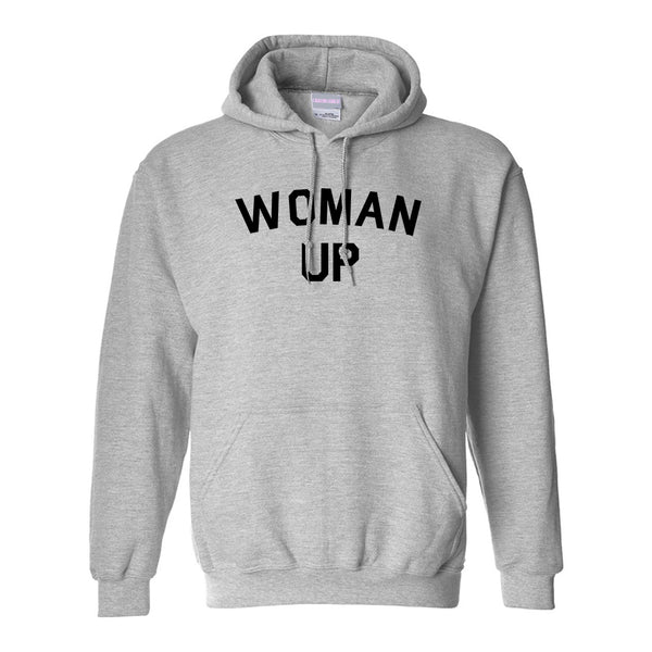 Woman Up Feminist Grey Pullover Hoodie