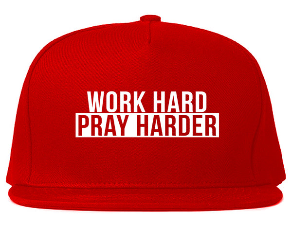 Work Hard Pray Harder Snapback Hat Red