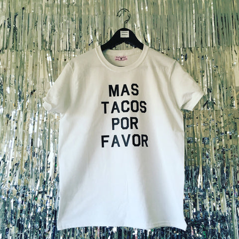 Mas Tacos Por Favor T-shirt