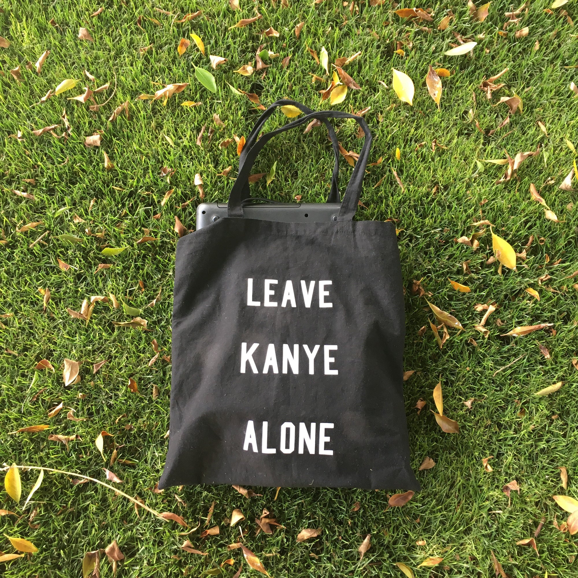 Leave Kanye Alone Tote Bag