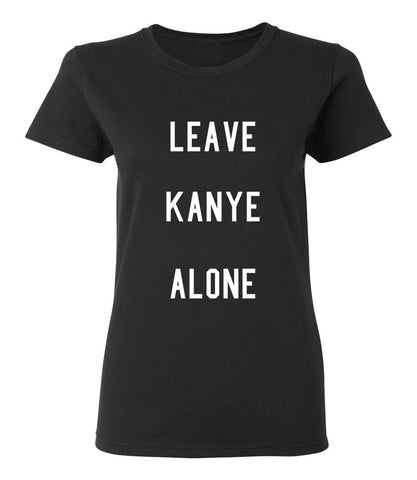 Leave Kanye Alone T-shirt