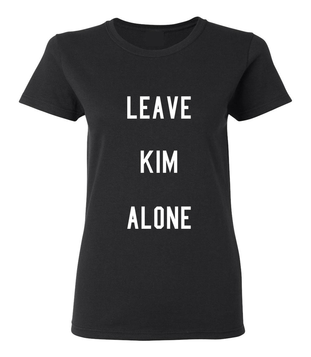 Leave Kim K Alone T-shirt