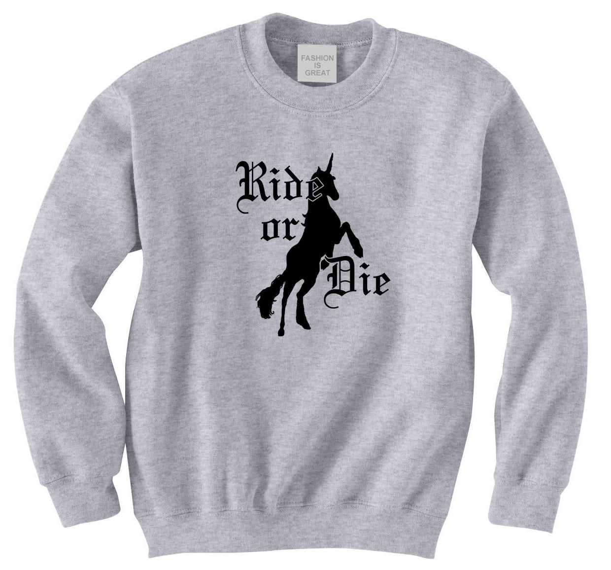Ride Or Die Sweatshirt