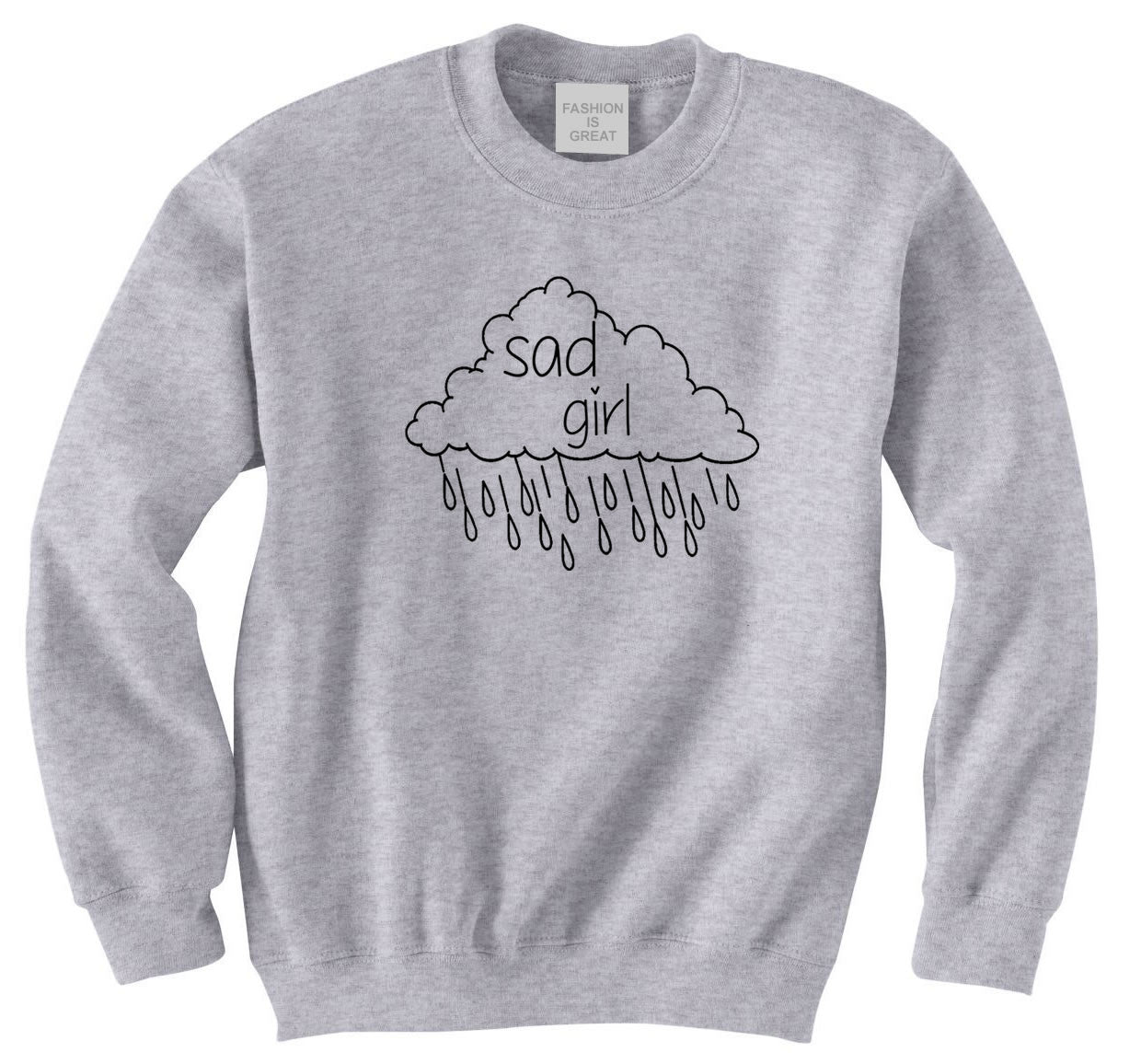 Sad Girl Sweatshirt